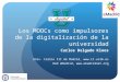 V Jornadas eMadrid sobre "Educación Digital". Carlos Delgado Kloos, Universidad Carlos III de Madrid: Los MOOCs como impulsores de la digitalización de la universidad