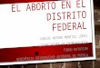 El aborto en el distrito federal