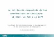 La col·lecció compartida de les universitats de Catalunya: el CCUC, el PUC i el GEPA