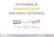 Descubre cómo funcionan las Plataformas de promoción online para Pymes y Autónomos