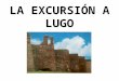 cuento La excursión a Lugo