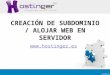 Hostinger: creación de subdominio y alojar web en servidor