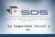 La Seguridad Social Y Tu1565