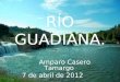 Río guadiana Amparo 07042012