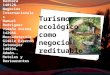 Turismo ecológico como negocio redituable