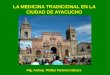 Medicina tradicional en ayacucho junio 2013