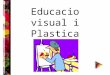 Educacio visual i plastica