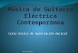 La  musica de guitarra eléctrica contemporánea