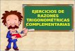 Ejercicios de razones trigonométricas complementarias   5º