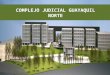 Complejo Judicial que se construye en Guayaquil