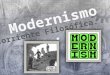 Modernismo. Corriente Filosófica