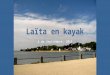Laïta en kayak