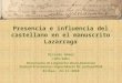 Presencia e influencia del castellano en el manuscrito Lazarraga-aurkezpena