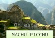 Localització machu picchu