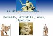 Mitologia grega: Poseidó, Afrodita, Ares i Apol·lo
