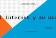El Internet y su buen uso
