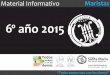 6º año de Primaria 2015 material informativo - Colegio Santa María, Maristas. Montevideo, Uruguay