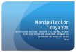 Manipulación Troyano Optix Pro