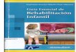 Guia Esencial de Rehabilitacion Infantil Espinosa