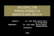 Evaluación endocrinologica preoperatoria   1