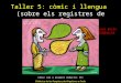08 b taller 5_comic i llengua (sobre els registres de parla)_12 de març