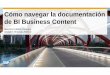 Cómo navegar la documentación de BI Business Content