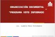 Organización Documental "Programa Voto Informado"