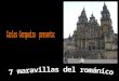 7 maravillas del románico español
