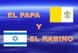 El papa y el rabino (3)