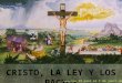 2T2014 Lección 10 - Cristo, La Ley y Los Pactos - Presentación