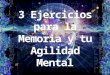 3 Ejercicios para la Memoria y tu Agilidad Mental
