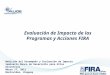 Evaluación de impacto de programas y operaciones de financiamiento de FIRA (México)