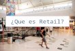 Que es retail  - que significa retail - retail significado