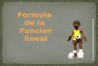 Formula de la función lineal