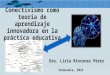 Conectivismo e Innovación Educativa- Dra. Liria Rincones P. 4 7-2015