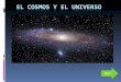 El cosmos y el universo1 o the waooo con imagenes .,-.,nuevas