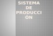 El sistema de producción (2)