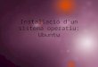 Installaci³ ubuntu