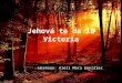 Jehová te da la victoria