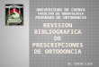 Revision bibliografica de prescripciones de ortodoncia
