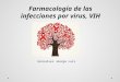 Farmacología de las infecciones por virus, VIH