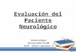 evaluación paciente neuro