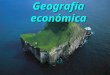 Geografía económica (Tania)