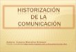 HistorizacióN  De La ComunicacióN Susana Bressan