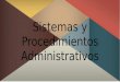 Sistemas y procedimientos administrativos - Manuales