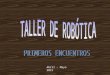 Taller Robótica Educativa Liceal - Primeros encuentros - Fotos