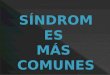 Síndromes comunes