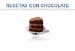 C:\fakepath\recetas de chocolate.ppt #5