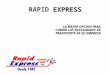 Rapid Express: 5 Razones para cambiar