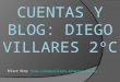 Cuentas y blog: Diego villares